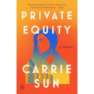 Private Equity: A Memoir