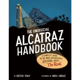 The Unofficial Alcatraz Handbook