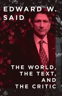 The World, the Text, and the Critic