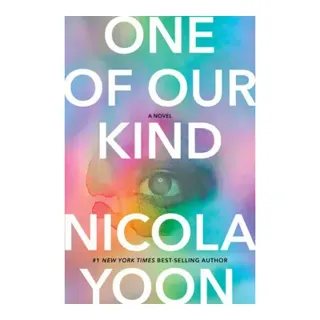 One of Our Kind: A novel