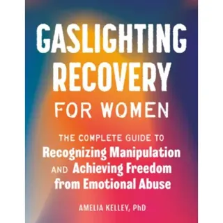 Gaslighting Recovery for Women