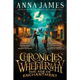 Chronicles of Whetherwhy: The Age of Enchantment