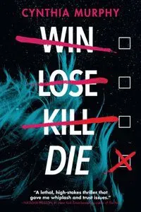 Win Lose Kill Die