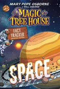 Magic Tree House Fact Tracker Graphic Novel: Space