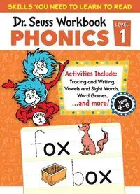 Dr. Seuss Phonics Level 1 Workbook: A Phonics Workbook to Help Kids Ages 4-6 Learn to Read (for Kindergarten and Beyond)