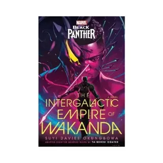 Marvel: Black Panther: The Intergalactic Empire of Wakanda