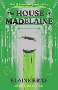 The House of Madelaine