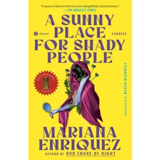 A Sunny Place for Shady People: Stories