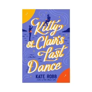 Kitty St. Clair's Last Dance