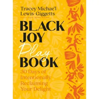 Black Joy Playbook