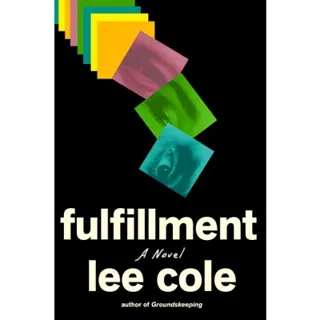 Fulfillment: A Novel