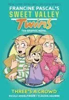 Sweet Valley Twins: Three's a Crowd: (A Graphic Novel)