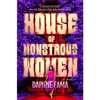 House of Monstrous Women