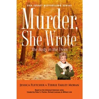 Murder, She Wrote: The Body in the Trees