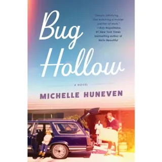 Bug Hollow: A Novel