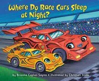 Where Do Race Cars Sleep at Night?