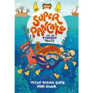 Super Pancake and the Terrible Toast