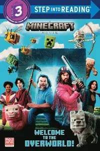 Welcome to the Overworld (a Minecraft Movie)