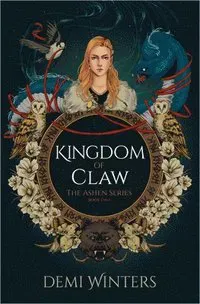 Kingdom of Claw: The Ashen Series; Book Two