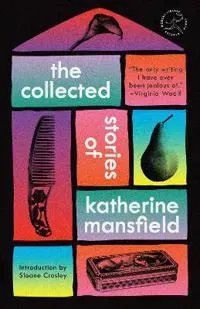 Collected Stories of Katherine Mansfield