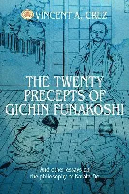 The Twenty Precepts of Gichin Funakoshi
