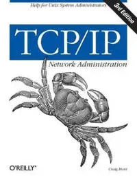 TCP/IP Network Administration 3e