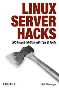Linux Server Hacks