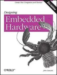 Designing Embedded Hardware 2e