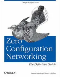 Zero Configuration Networking