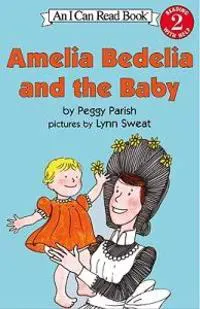 Amelia Bedelia and the Baby