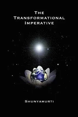 The Transformational Imperative: Planetary Redemption Through Self-Realization