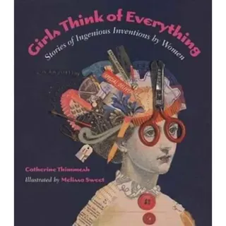 Girls Think of Everything