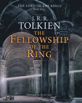 The Fellowship of the Ring: Being the First Part of the Lord of the Rings
