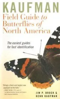 Kaufman Field Guide To Butterflies Of North America