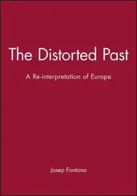 The Distorted Past