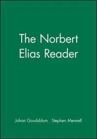 The Norbert Elias Reader