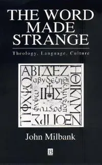The Word Made Strange
