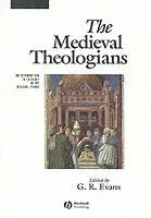 The Medieval Theologians