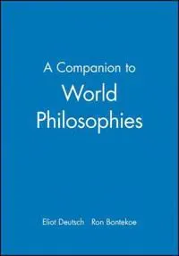 A Companion to World Philosophies