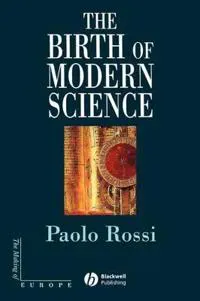 The Birth of Modern Science