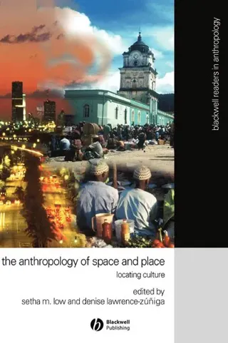 Anthropology of Space and Place