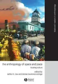 Anthropology of Space and Place