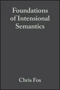Foundations of Intensional Semantics