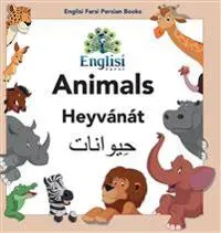 Englisi Farsi Persian Books Animals Heyvánát