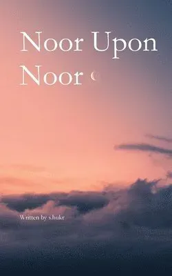 Noor Upon Noor