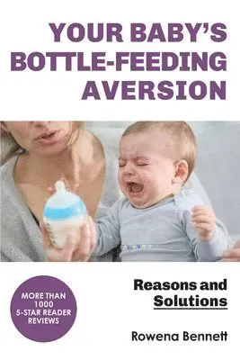 Your Baby's Bottle-feeding Aversion