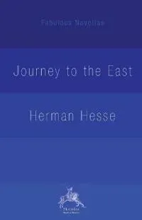 The Journey to the East
