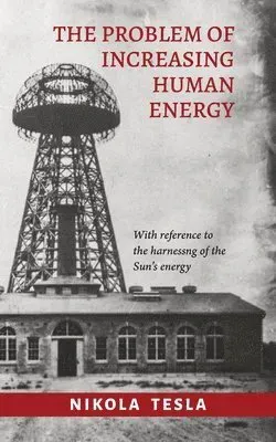 Problem of Increasing Human Energy