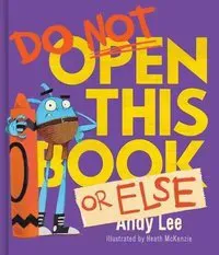 Do Not Open This Book or Else