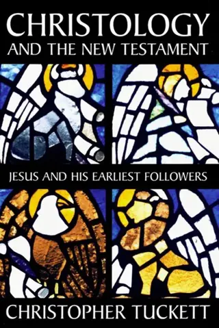 Christology and the New Testament